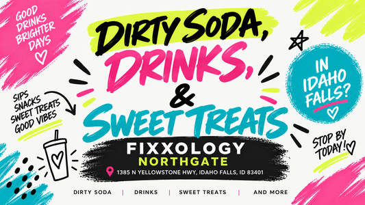 Looking for Dirty Soda, Drinks & Sweet Treats in Idaho Falls? Visit Fixxology on Northgate